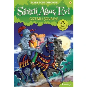 Sihirli Ağaç Evi 2: Gizemli Şövalye - Mary Pope Osborne
