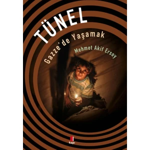 Tünel (Gazze’De Yaşamak)
