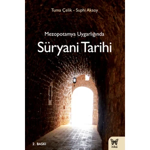 Mezopotamya Uygarlığında Süryani Tarihi-Suphi Aksoy