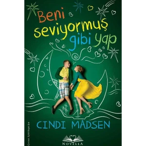 Beni Seviyormuş Gibi Yap