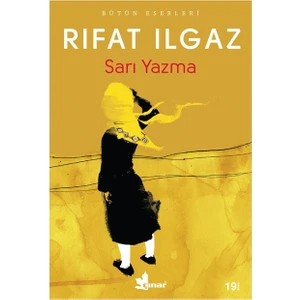 Sarı Yazma - Rıfat Ilgaz