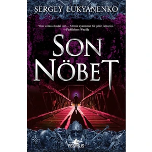 Son Nöbet - Sergey Lukyanenko