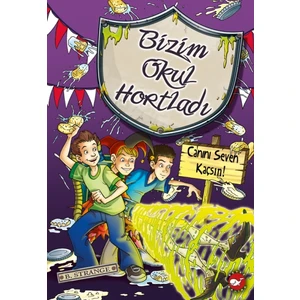 Bizim Okul Hortladı 10: Canını Seven Kaçsın!