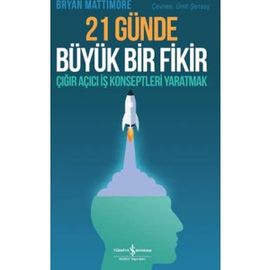 21 Günde Büyük Bir Fikir - Bryan Mattimore