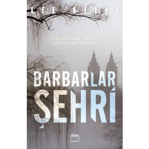 Barbarlar Şehri - Lee Kelly
