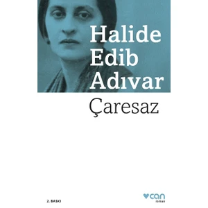 Çaresaz - Halide Edib Adıvar