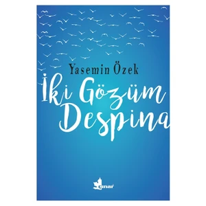 İki Gözüm Despina - Yasemin Özek
