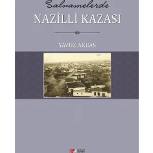 Salnamelerde Nazilli Kazası