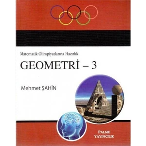 Matematik Olimpiyatlarına Hazırlık Geometri - 3