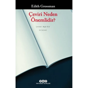 Çeviri Neden Önemlidir? - Edith Grossman