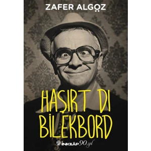 Haşırt Dı Bilekbord - Zafer Algöz