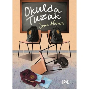 Okulda Tuzak - Sema Maraşlı