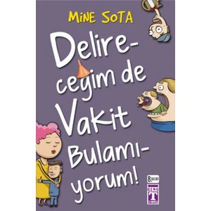 Delireceğim de Vakit Bulamıyorum - Mine Sota