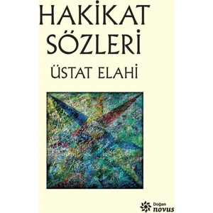 Hakikat Sözleri - Üstat Elahi