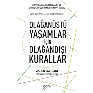Olağanüstü Yaşamlar İçin Olağandışı Kurallar - Vishen Lakhiani