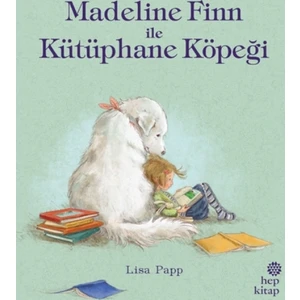 Madeline Finn İle Kütüphane Köpeği - Lisa Papp