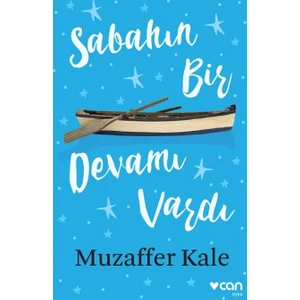 Sabahın Bir Devamı Vardı - Muzaffer Kale