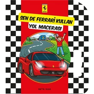 Sende Ferrari Kullan Yol Macerası