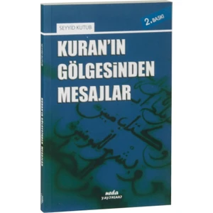Kuran'In Gölgesinden Mesajlar