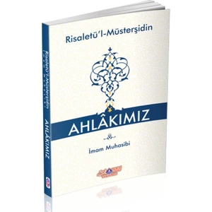 Ahlakımız (Risaletü’L-Müsterşidin)
