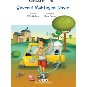 Çevreci Muhteşem Dayım