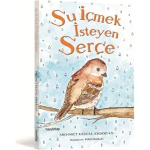 Su İçmek İsteyen Serçe