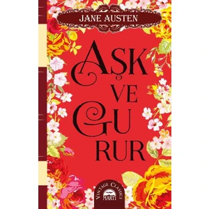 Aşk ve Gurur - Jane Austen