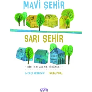 Mavi Şehir Sarı Şehir