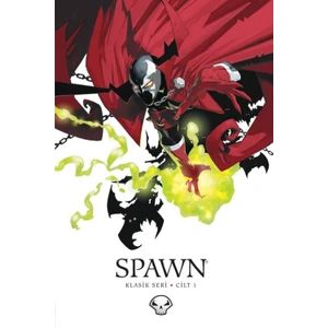 Spawn Cilt 1 Türkçe Çizgi Roman