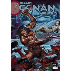 Barbar Conan'In Vahşi Kılıcı 18 Türkçe Çizgi Roman