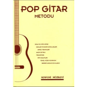 Pop Gitar Metodu - Turabi Değerli / SENFONİ MÜZİKEVİ