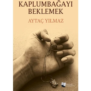 Kaplumbağayı Beklemek