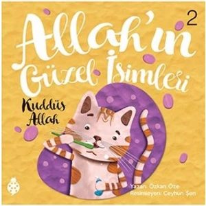 Allah'ın Güzel İsimleri 2: Kuddüs Allah - Özkan Öke