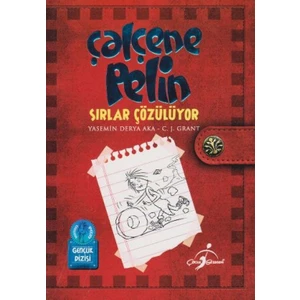 Çalçene Pelin: Sırlar Çözülüyor - Yasemin Derya Aka
