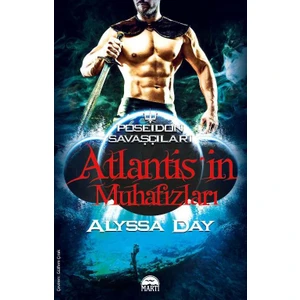 Atlantis'in Muhafızları - Alyssa Day