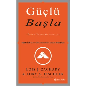 Güçlü Başla - Lois Zachary