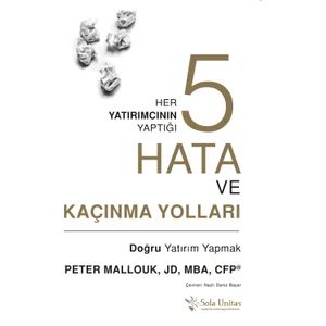 Her Yatırımcının Yaptığı Beş Hata ve Kaçınma Yolları