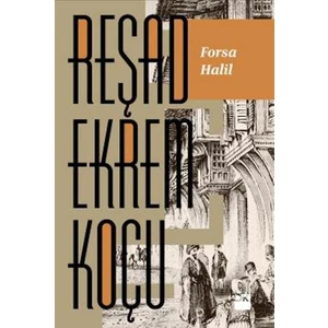 Forsa Halil - Reşad Ekrem Koçu