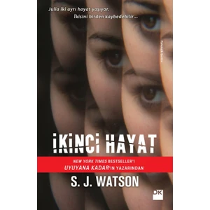 İkinci Hayat - S. J. Watson