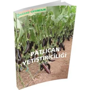 Patlıcan Yetiştiriciliği Kitabı