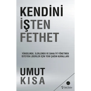 Kendini İşten Fethet