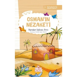 Osman`ın Nezaketi (Sahabelerle Değerler Eğitimi (1. Set))