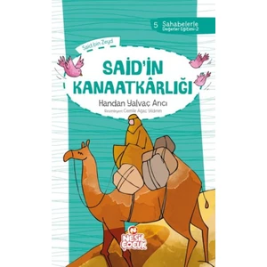 Said`in Kanaatkârlığı (Sahabelerle Değerler Eğitimi (2. Set))