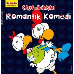 Sizinkiler 32: Çıtçıt İle Babişko Romantik Komedi