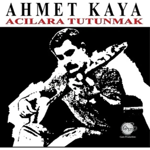 Ahmet Kaya - Acılara Tutunmak ( PLAK )