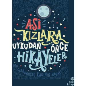 Asi Kızlara Uykudan Önce Hikayeler - Francesca Cavallo