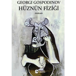 Hüznün Fiziği -  Georgi Gospodinov