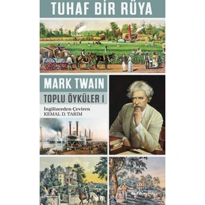 Tuhaf Bir Rüya - Mark Twain