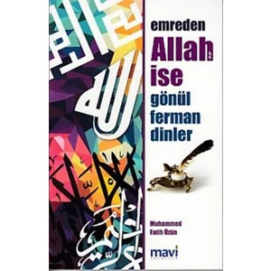 Emreden Allah (C.C) İse Gönül Ferman Dinler - Muhammed Fatih Üzün