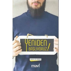 Yeniden Başlıyoruz - Yusuf Efe Göçer